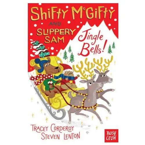 Nosy crow ltd Shifty mcgifty and slippery sam: jingle bells