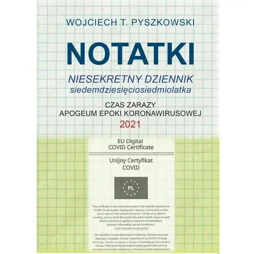 Notatki 2021. Niesekretny dziennik siedemdziesięciosiedmiolatka