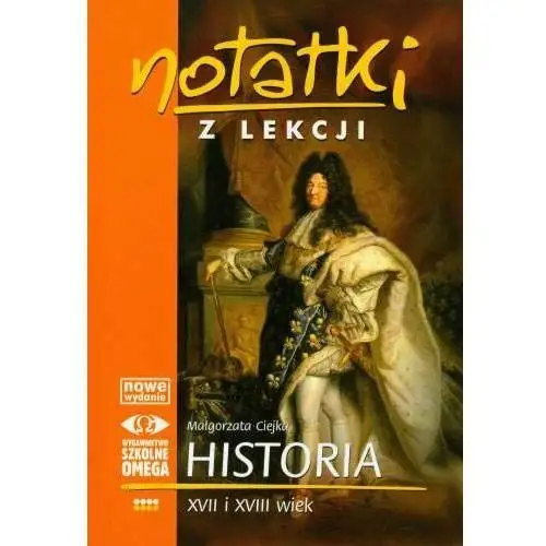 Notatki z lekcji. Historia. XVII i XVIII wiek. Część 4