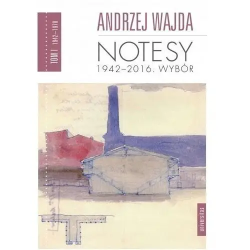 Notesy 1942-2016. Wybór T.1-4 Andrzej Wajda