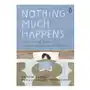 Nothing much happens: cozy and calming stories to soothe your mind and help you sleep Xf penguin life penguin hc Sklep on-line