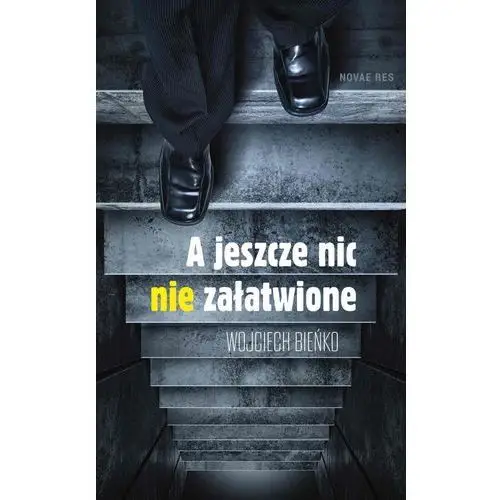 A jeszcze nic nie załatwione Novae res