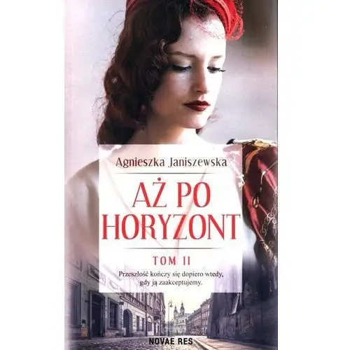 Aż po horyzont. tom 2 Novae res