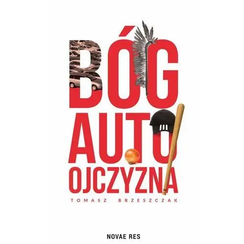 Bóg, auto, ojczyzna