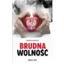 Brudna wolność, AZ#585856C4EB/DL-ebwm/epub Sklep on-line