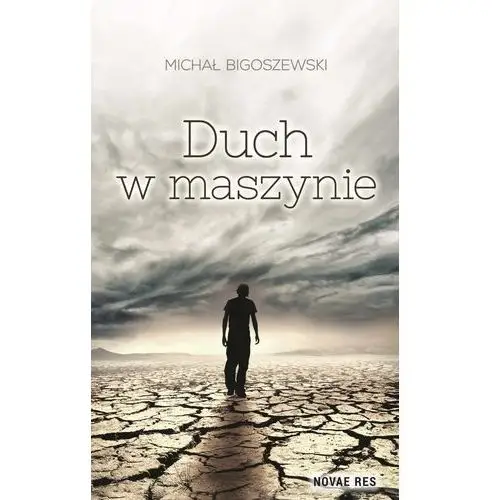 Novae res Duch w maszynie