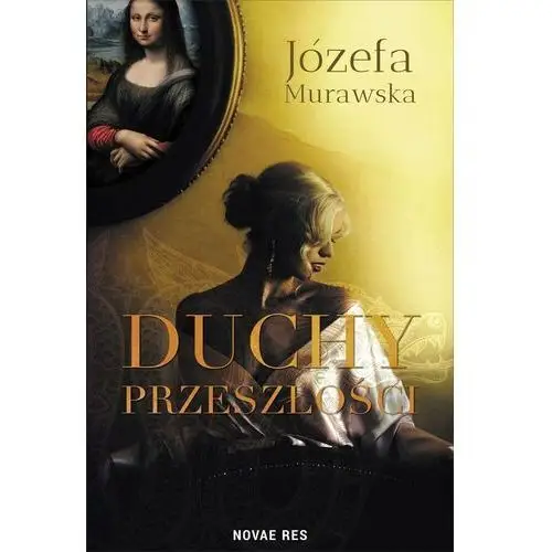 Novae res Duchy przeszłości