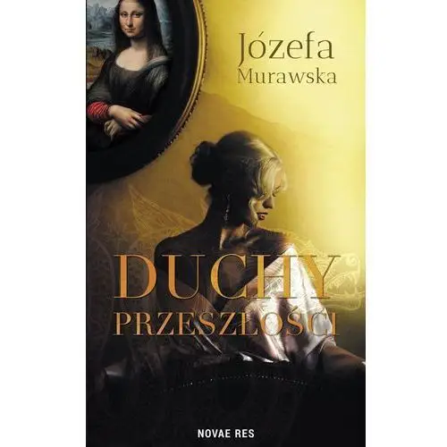 Duchy przeszłości - Józefa Murawska,489KS (9997306)