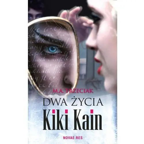 Dwa życia kiki kain