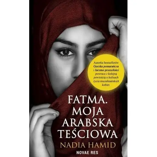 Novae res Fatma. moja arabska teściowa