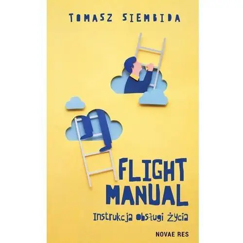Flight manual. instrukcja obsługi życia