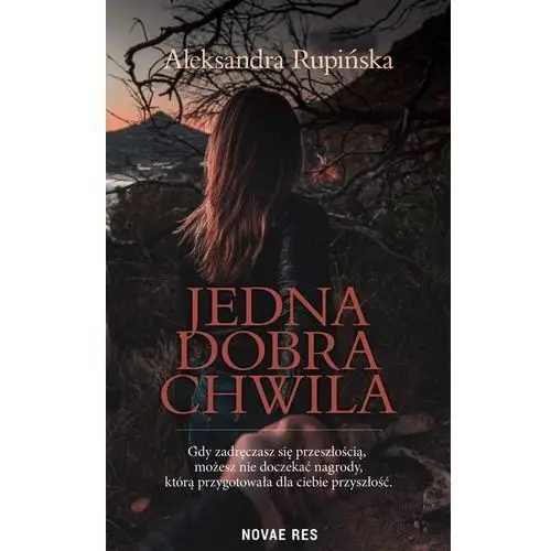 Jedna dobra chwila - Tylko w Legimi możesz przeczytać ten tytuł przez 7 dni za darmo., AZ#885AC146EB/DL-ebwm/epub