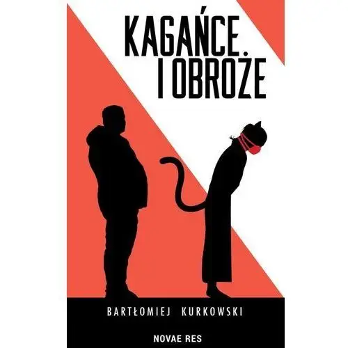 Novae res Kagańce i obroże