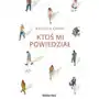 Ktoś mi powiedział (E-book), AZ#BD35477EEB/DL-ebwm/epub Sklep on-line