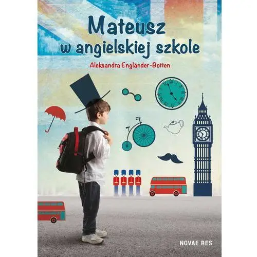 Mateusz w angielskiej szkole