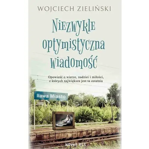 Novae res Niezwykle optymistyczna wiadomość