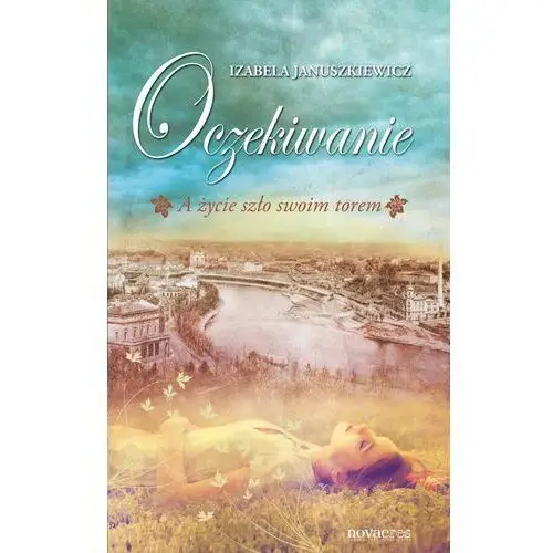 Oczekiwanie. a życie szło swoim torem, AZ#B312EA1DEB/DL-ebwm/epub