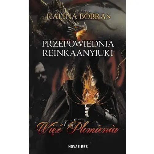 Przepowiednia reinkaanyiuki więź płomienia, AZ#0DF82021EB/DL-ebwm/epub