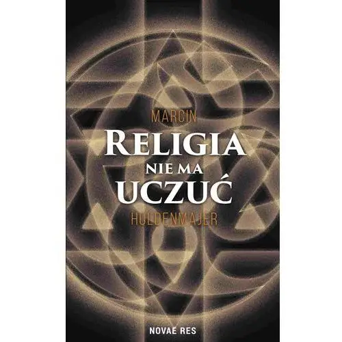 Religia nie ma uczuć