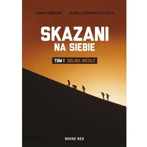 Skazani na siebie. tom i - dolina nicole, AZ#5CF9B30BEB/DL-ebwm/epub