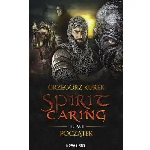 Spirit caring. tom i. początek, novae_947