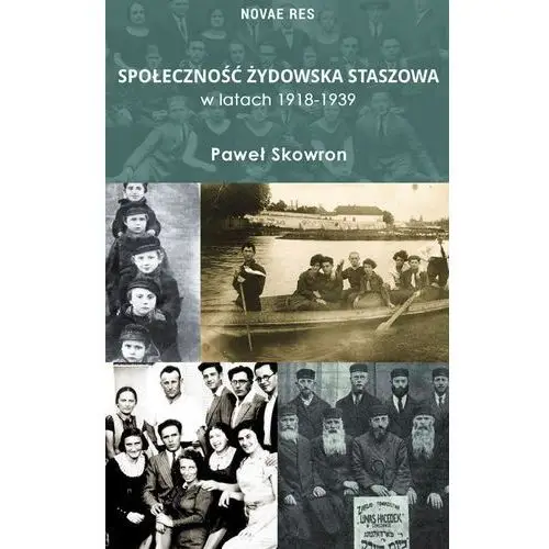 Novae res Społeczność żydowska staszowa w latach 1918-1939