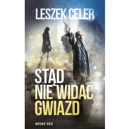 Novae res Stąd nie widać gwiazd