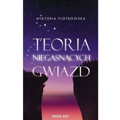 Novae res Teoria niegasnących gwiazd