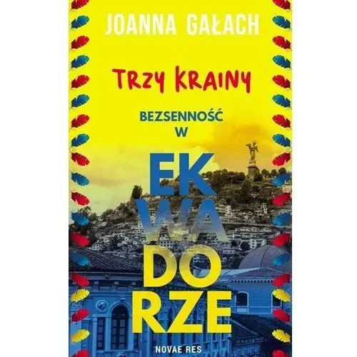 Trzy krainy. bezsenność w ekwadorze Novae res