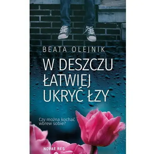 W deszczu łatwiej ukryć łzy, novae_1458