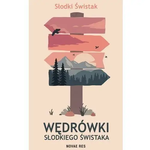 Novae res Wędrówki słodkiego świstaka