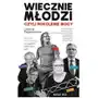 Wiecznie młodzi, czyli pokolenie mocy Sklep on-line