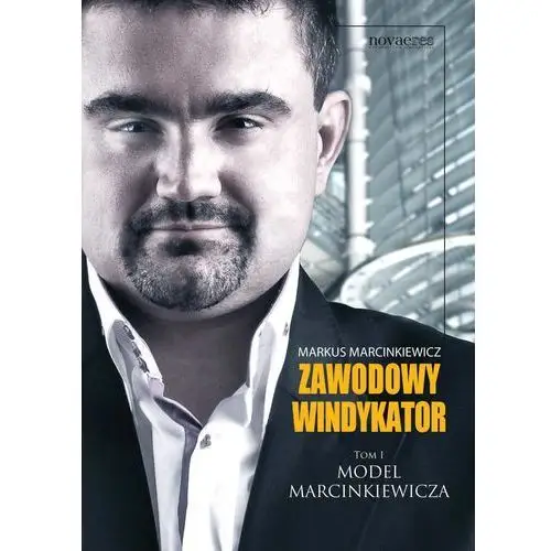 Zawodowy windykator. tom i. model marcinkiewicza, AZ#1785D95BEB/DL-ebwm/mobi