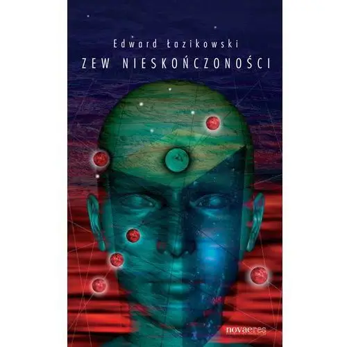 Zew nieskończoności - edward łazikowski Novae res