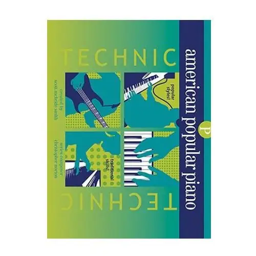 American popular piano - technic: preparatory level - technic Novus via music group