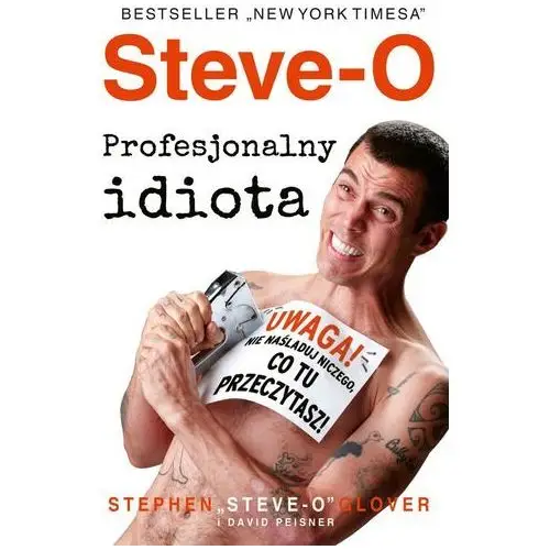 Steve-o. profesjonalny idiota Nowa baśń