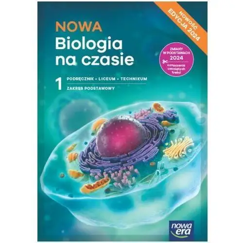 Nowa Biologia Na Czasie 1 Podręcznik Zakres Podstawowy Nowa Era 2024