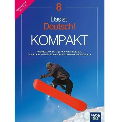 Das ist deutsch! kompakt 8. podręcznik do języka niemieckiego dla klasy ósmej szkoły podstawowej