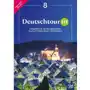 Deutschtour fit. podręcznik do języka niemieckiego dla klasy ósmej szkoły podstawowej Sklep on-line