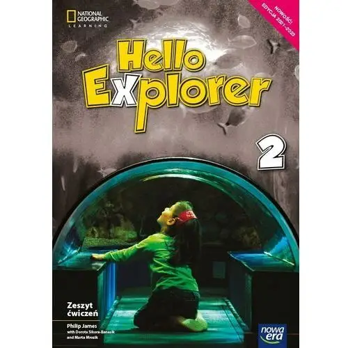 Hello explorer 2. zeszyt ćwiczeń do języka angielskiego dla drugiej klasy szkoły podstawowej Nowa era