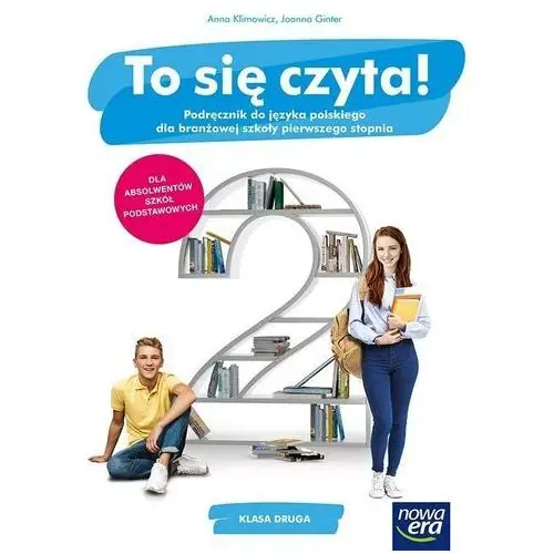 Nowa era J. polski zsz 2 to się czyta! podr. wyd.2020 - klimowicz anna,, ginter joanna