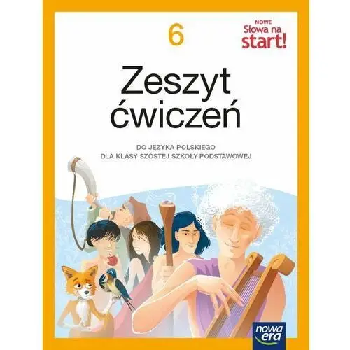 J.polski sp 6 nowe słowa na start! ćw. 2022 ne Nowa era