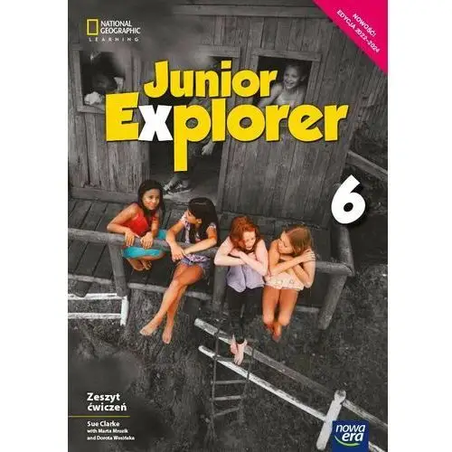 Junior explorer 6. zeszyt ćwiczeń do języka angielskiego dla klasy szóstej szkoły podstawowej Nowa era