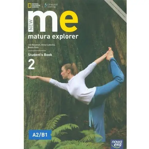 Nowa era New matura explorer. część 2. podręcznik do języka angielskiego dla szkół ponadgimnazjalnych. zakres podstawowy i rozszerzony