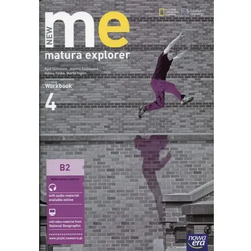 New matura explorer. część 4. zeszyt ćwiczeń do język angielskiego dla szkół ponadgimnazjalnych. zakres podstawowy i rozszerzony