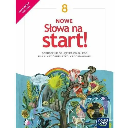Nowa era Nowe słowa na start! 8 podręcznik do języka polskiego dla klasy ósmej szkoły podstawowej