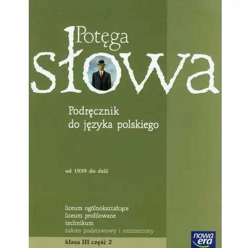 Potęga słowa 3 Język polski część 2 Podręcznik