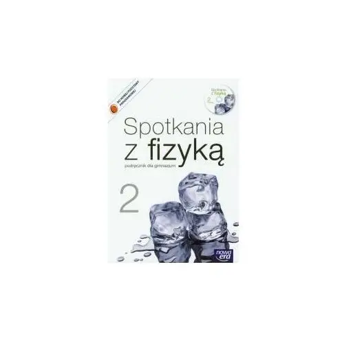 Spotkania z fizyką. podręcznik. część 2. gimnazjum