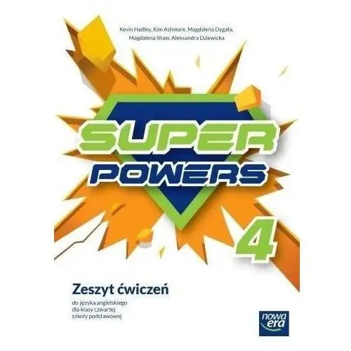 Nowa era Super powers 4 neon. zeszyt ćwiczeń do języka angielskiego dla klasy czwartej szkoły podstawowej