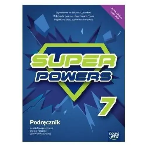 Super powers 7 neon. podręcznik do języka angielskiego dla klasy siódmej szkoły podstawowej Nowa era